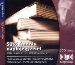 Sütő András naplójegyzetei - Hangoskönyv (3 CD) - 1984 április 11. - 1989 december 21. Legkelendőbb