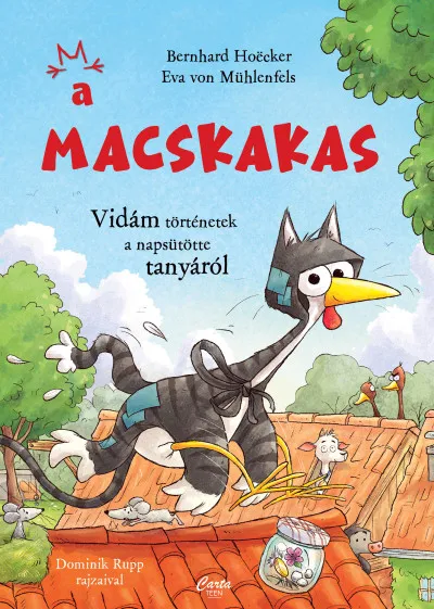 A macskakas - Vidám történetek a napsütötte tanyáról Korlátozott ajánlat