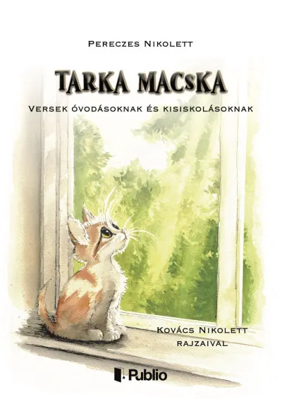 Vásárlói kedvenc Tarka macska