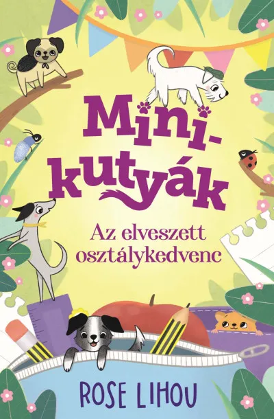 Különleges ajánlat Minikutyák 2. - Az elveszett osztálykedvenc