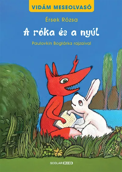 Outlet A róka és a nyúl - Vidám meseolvasó 1. kötet