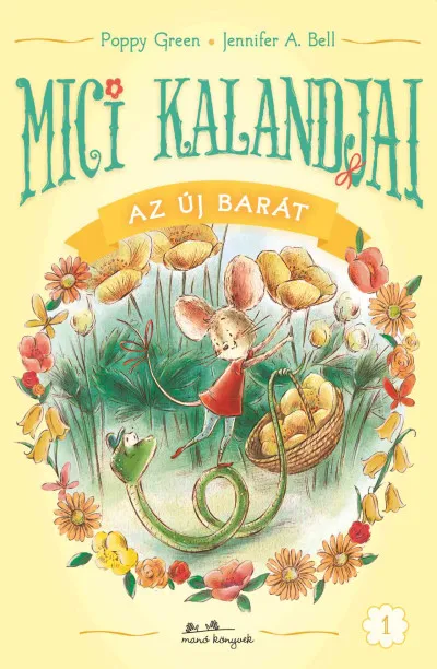 Mici kalandjai - Az új barát Bestseller