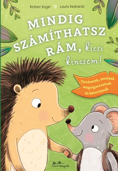 Gyors szállítás Mindig számíthatsz rám, kicsi kincsem!
