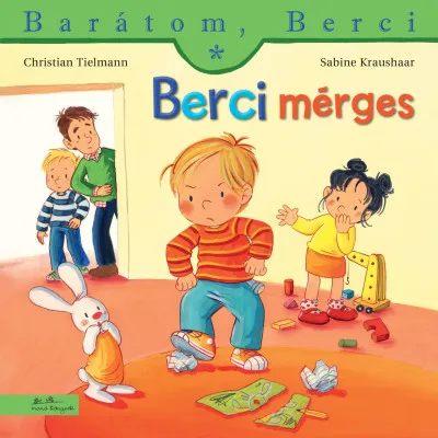 Nézd meg most Berci mérges - Barátom, Berci 25.