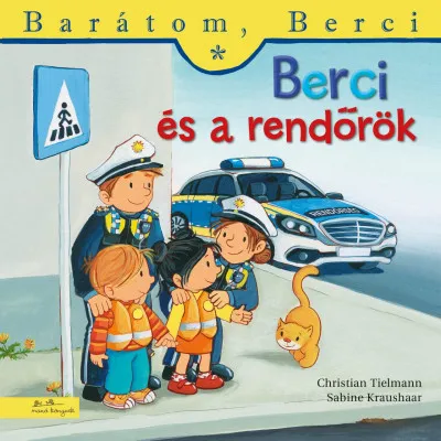 Ajánlat Berci és a rendőrök - Barátom, Berci 24.
