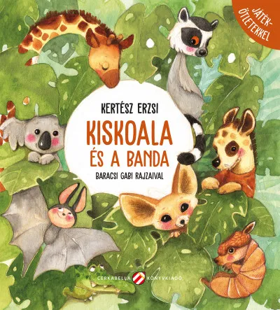 Kiskoala és a banda - Játékötletekkel Rendeld meg most