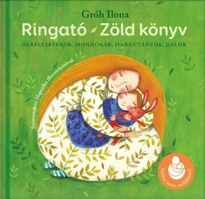 Ringató - Zöld könyv /Online zenei melléklettel Nézd meg most