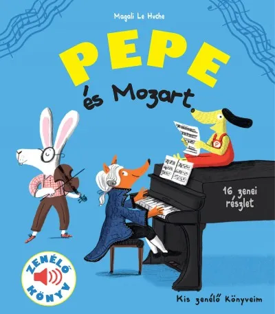 Pepe és Mozart - Zenélő könyv Akció