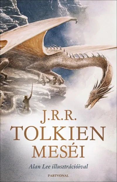 J.R.R. Tolkien meséi Nézd meg most