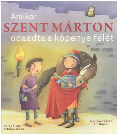 Alacsony ár Amikor Szent Márton odaadta a köpenye felét