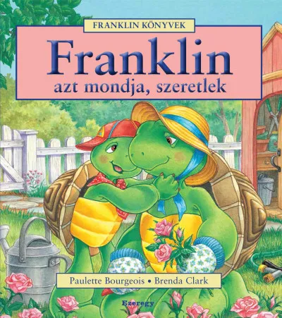Újdonság Franklin azt mondja, szeretlek