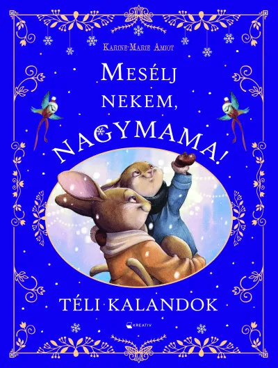 Olcsóbb Mesélj nekem, nagymama! - Téli kalandok