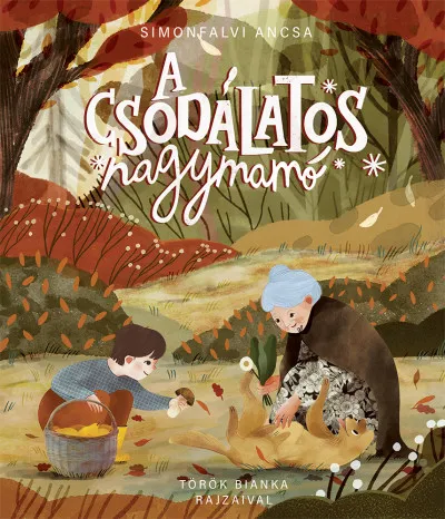 A csodálatos nagymamó Bestseller