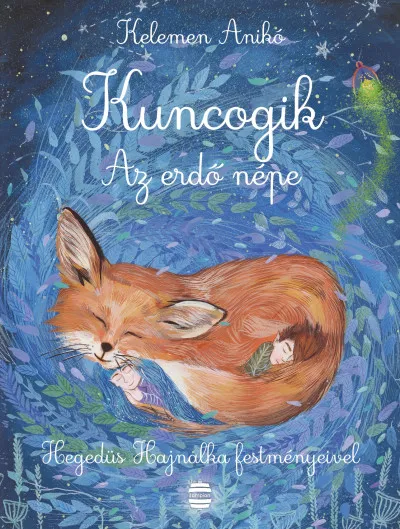 Kuncogik - Az erdő népe Utolsó esély
