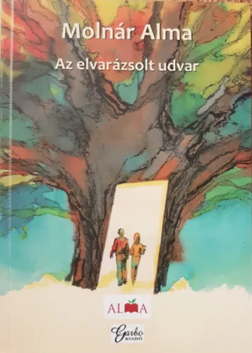 Biztonságos fizetés Az elvarázsolt udvar