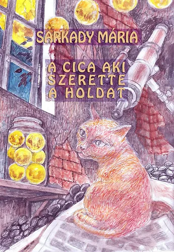 Szezonális akció A cica, aki szerette a holdat