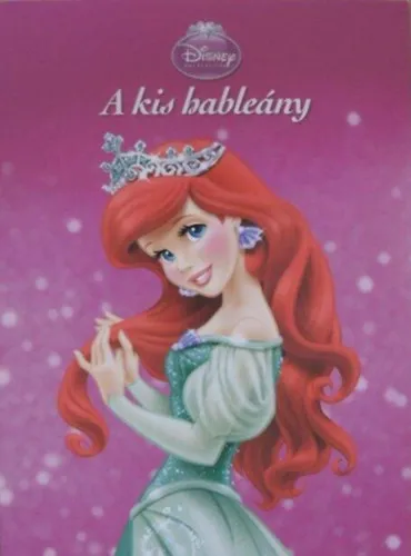 Alacsony ár A kis hableány - Disney Hercegnők
