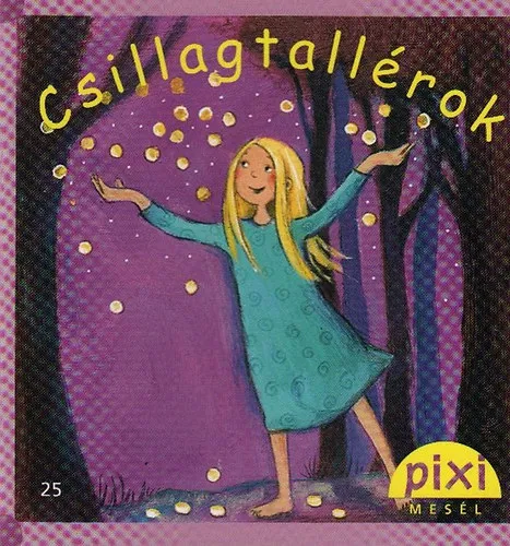 Expressz szállítás Csillagtallérok - Pixi mesél 25.