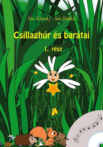 Biztonságos fizetés Csillaghúr és barátai - 1.rész (CD-melléklet nélkül)