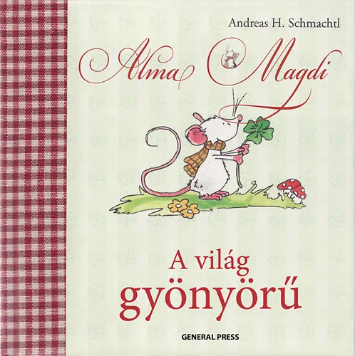 Ne maradj le Alma Magdi - A világ gyönyörű