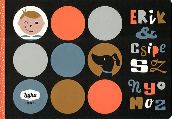 Vásárlói kedvenc Erik és Csipesz nyomoz
