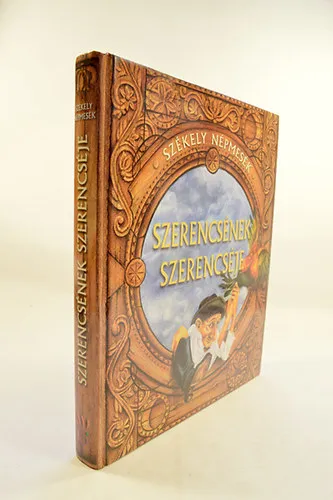 Végkiárusítás Szerencsének Szerencséje Székely Népmesék.Pisák Krisztina Illusztrációival.