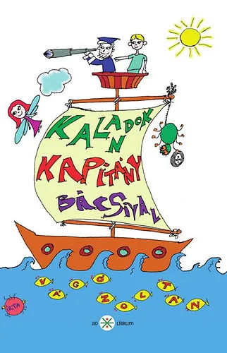 Kalandok Kapitány Bácsival Szuper akció