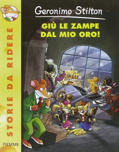Olcsó Giú le Zampe dal mio oro! (Storie da Ridere)