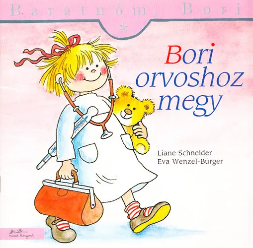 Bori orvoshoz megy (Barátnőm, Bori) Biztonságos vásárlás
