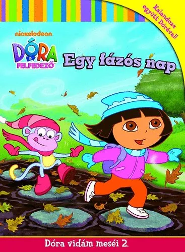 Dóra, a felfedező - Egy fázós nap - Dóra vidám meséi 2. Szuper ajánlat