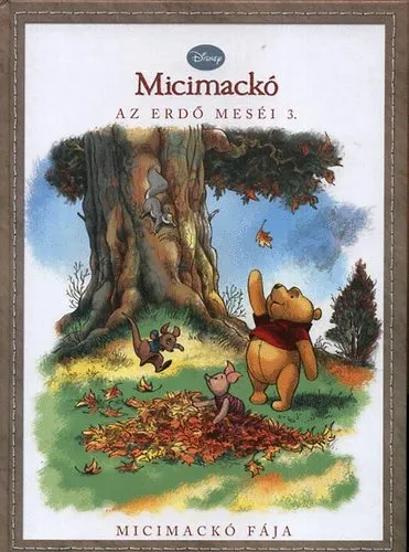 Gyors szállítás Micimackó - Micimackó fája