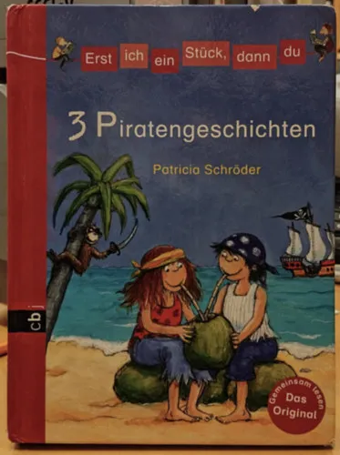 3 Piratengeschichten (Erst ich ein Stück, dann du)(cbj-verlag) Biztonságos vásárlás