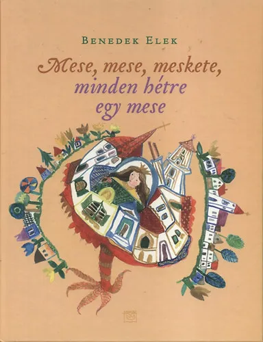 Legjobb ár Mese, mese, meskete, minden hétre egy mese