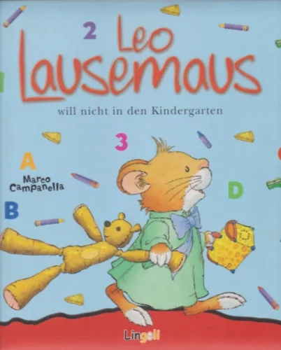 Árcsökkenés Leo Lausemaus will nicht in den Kindergarten