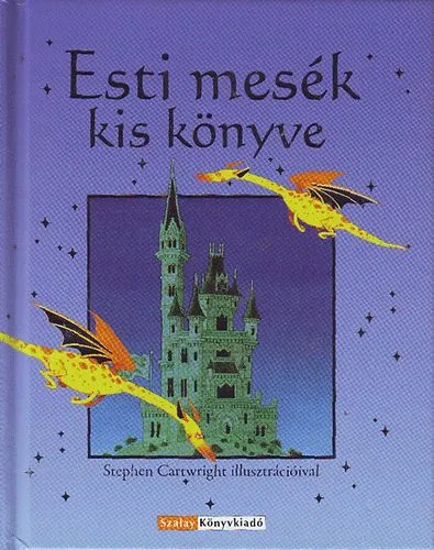Esti mesék kis könyve Alacsony ár