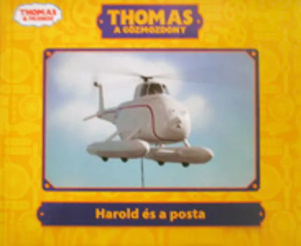 Szuper akció Thomas a gőzmozdony - Harold és a posta