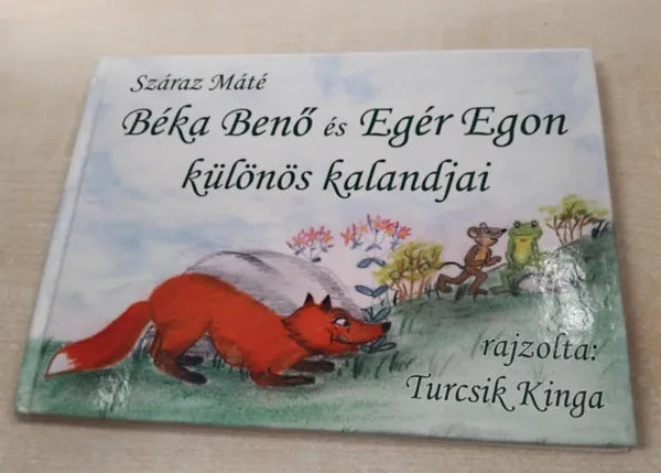 Alacsony ár Béka Benő és Egér Egon különös kalandjai