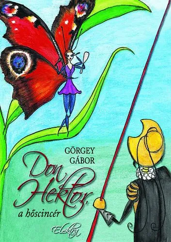 Don Hektor, a hőscincér Rendeld meg most