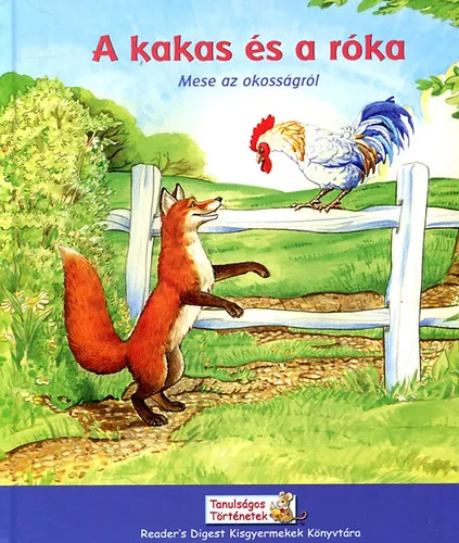 Vedd meg most A kakas és a róka - Mese az okosságról