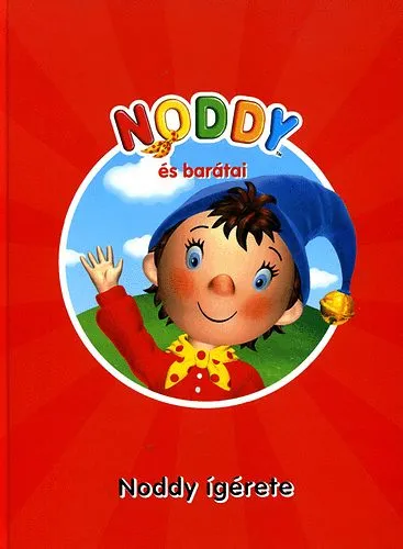Noddy és Barátai: Noddy ígérete Csak ma
