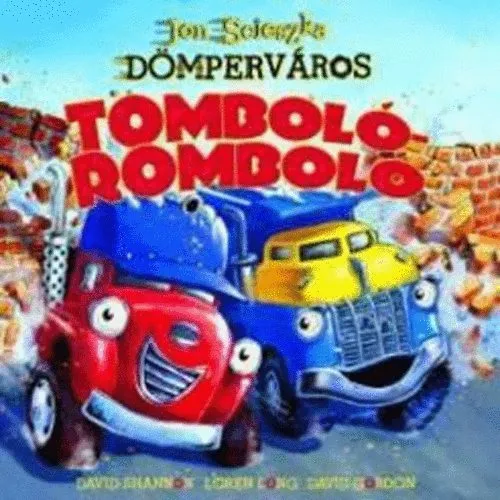 Dömperváros - Tomboló-romboló Biztonságos vásárlás