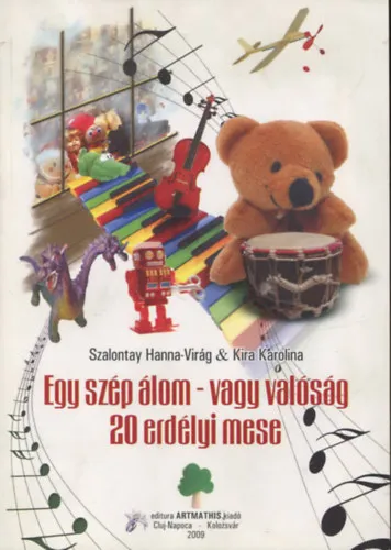 Kedvezményes ár Egy szép álom - vagy valóság (20 erdélyi mese)