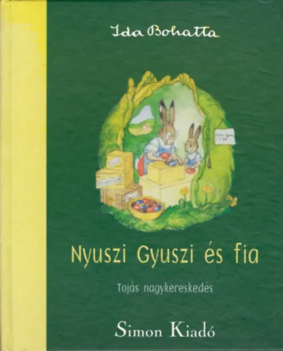 Csak ma Nyuszi Gyuszi és fia