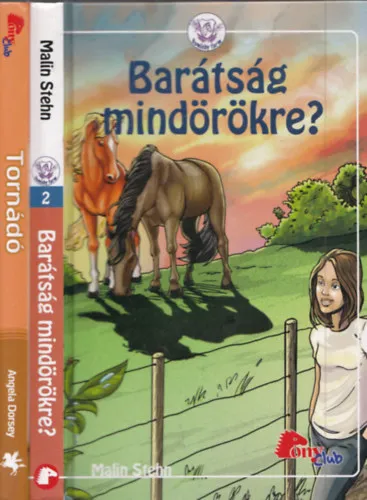2 db. lovas ifjúsági regény: Tornádó + Barátság mindörökre? Újdonság