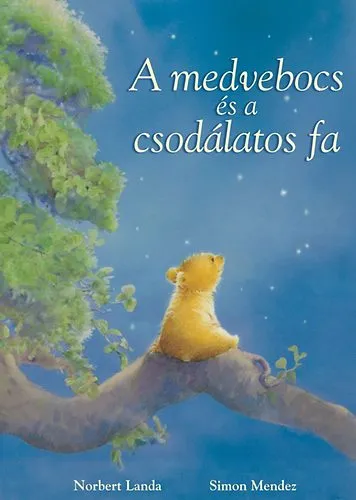 A medvebocs és a csodálatos fa Nézd meg most