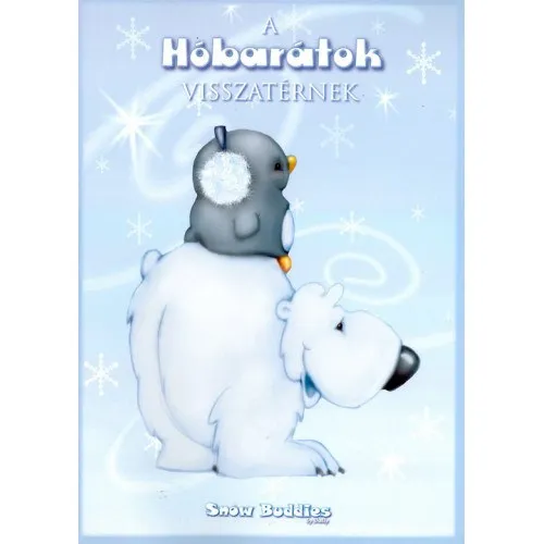 A hóbarátok visszatérnek Bestseller