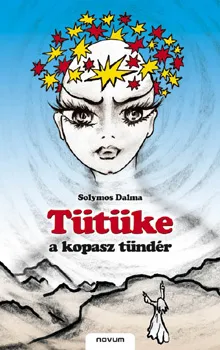 Tütüke, a kopasz tündér Szuper ajánlat