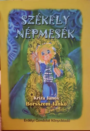 Biztonságos vásárlás Székely Népmesék: Borsszem Jankó
