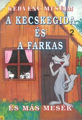A kecskegida és a farkas - és más mesék Csak ma