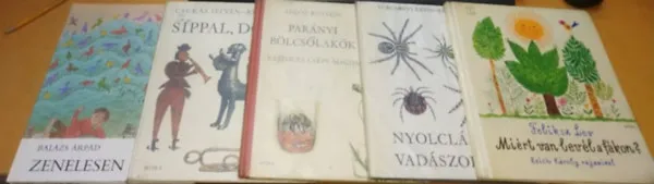 Kedvezmény Miért van levél a fákon?; Nyolclábú vadászok; Parányi bölcsőlakók; Síppal, dobbal; Zenelesen (5 kötet)